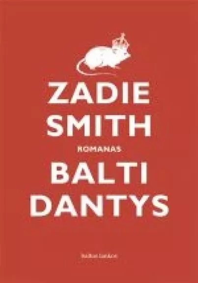 Balti dantys - Zadie Smith, knyga