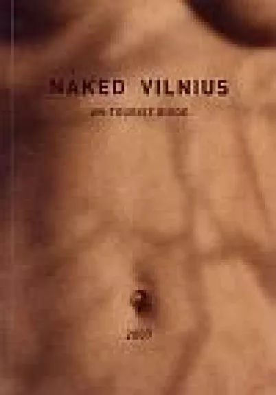 Naked Vilnius un-turist guide