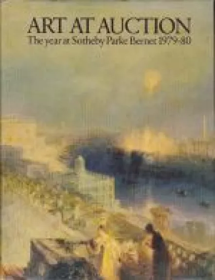 Art at Auction: The Year at Sotheby Parke Bernet 1979-1980