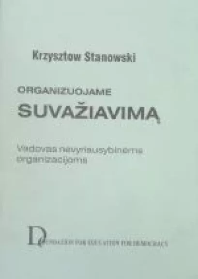 Organizuojame suvažiavimą - Krzystow Stanowski, knyga