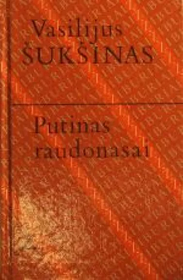 Putinas raudonasai - Vasilijus Šukšinas, knyga