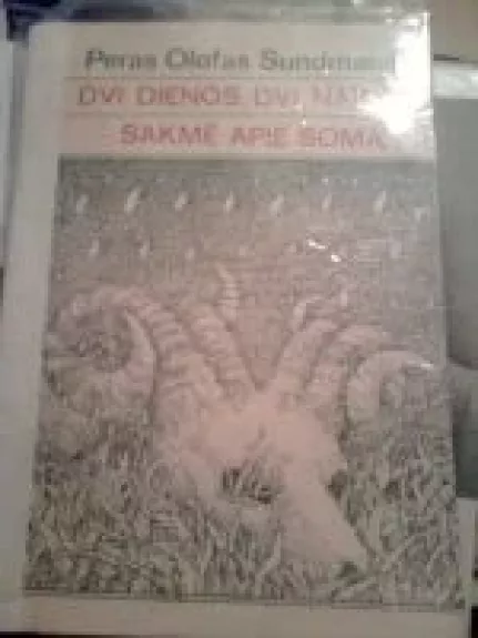 Dvi dienos dvi naktys. Sakmė apie Somą