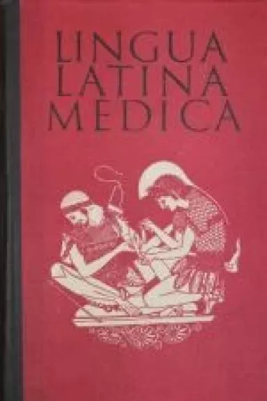 Lingua latina medica - Antanas Šuopys, Juozas  Starkus, knyga