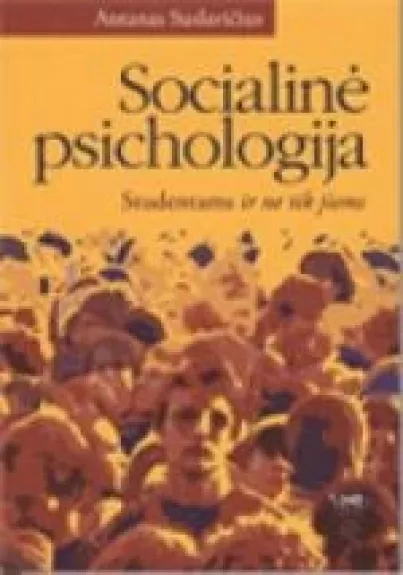 Socialinė psichologija studentams ir ne tik jiems - Antanas Suslavičius, knyga