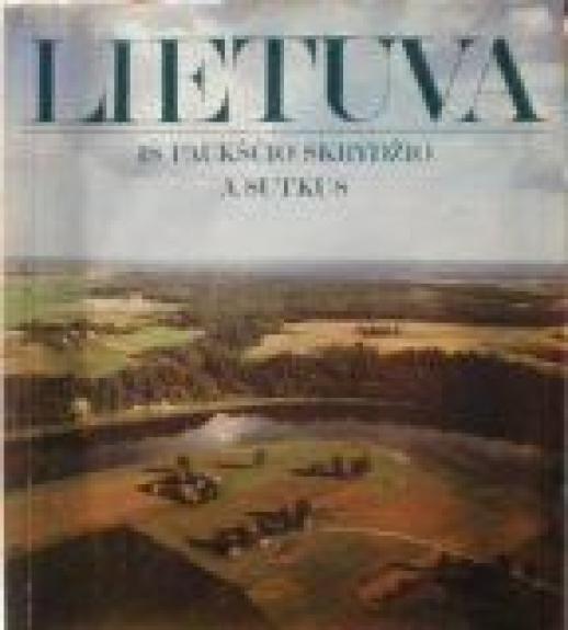 Lietuva iš paukščio skrydžio