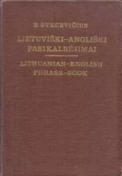 Lietuviški-angliški pasikalbėjimai - Bronius Svecevičius, knyga