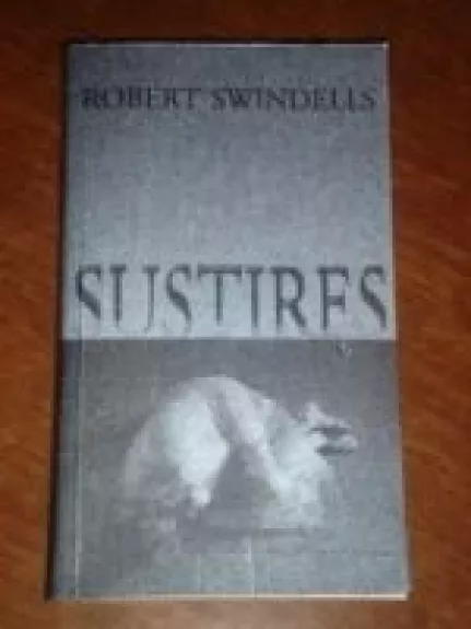 Sustiręs - Robert Swindells, knyga