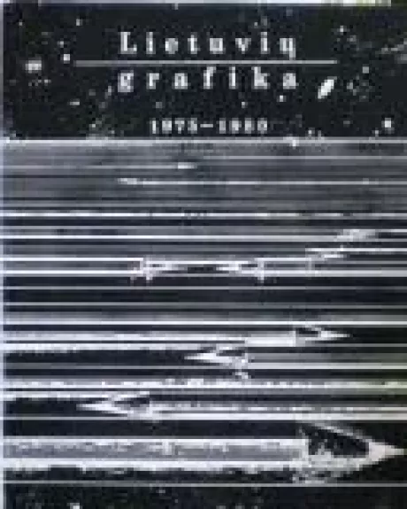 Lietuvių grafika 1975-1980 - R. Tarabilda, knyga