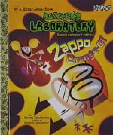 Dexter's Laboratory: Zappo Change-O! - Genndy Tartakovsky, knyga