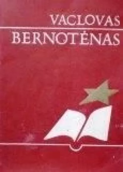 Vaclovas Bernotėnas (1917 - 1978)