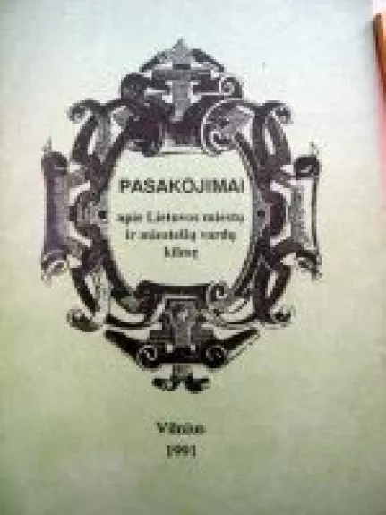 Pasakojimai apie Lietuvos miestų ir miestelių vardų kilmę - Marija Trasauskienė, knyga