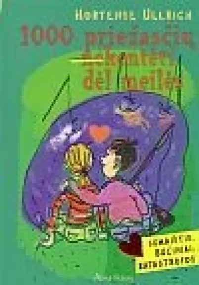 1000 priežasčių (ne)kentėti dėl meilės - Hortense Ullrich, knyga