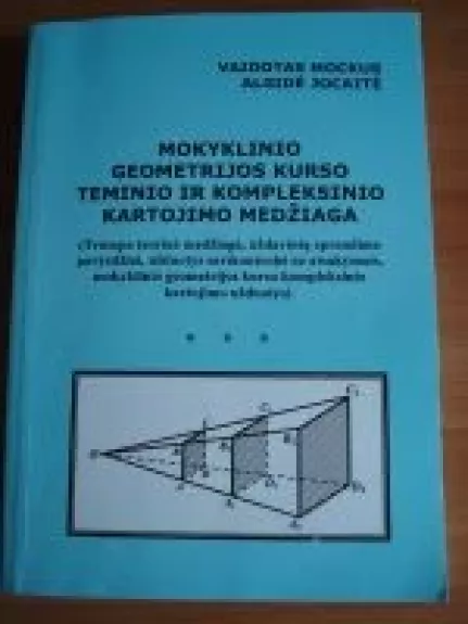 Mokyklinio geometrijos kurso teminio ir kompleksinio kartojimo medžiaga