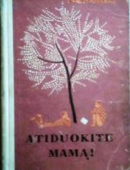 Atiduokite mamą ! - L. Vaczemniekas, knyga