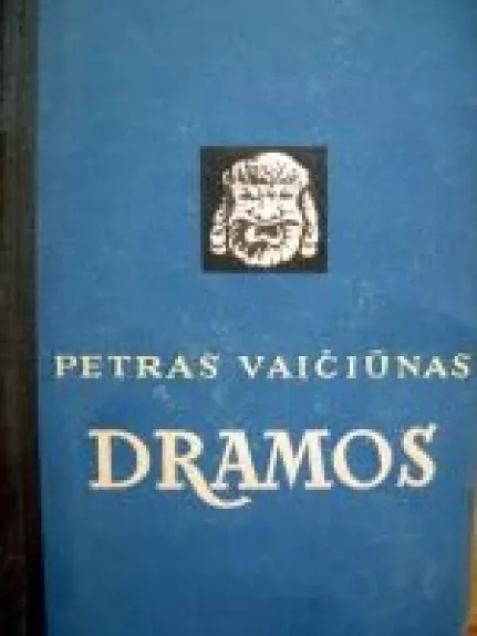Dramos - Petras Vaičiūnas, knyga