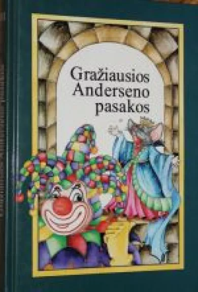 Gražiausios Anderseno pasakos (III dalis) - Viktoras Vaitkūnas, knyga