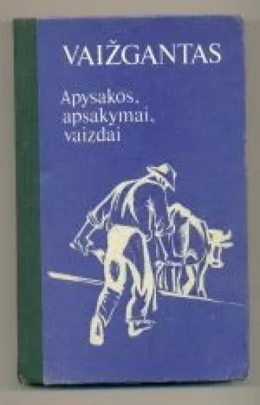 Apysakos, apsakymai, vaizdai