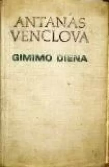 Gimimo diena - Antanas Venclova, knyga