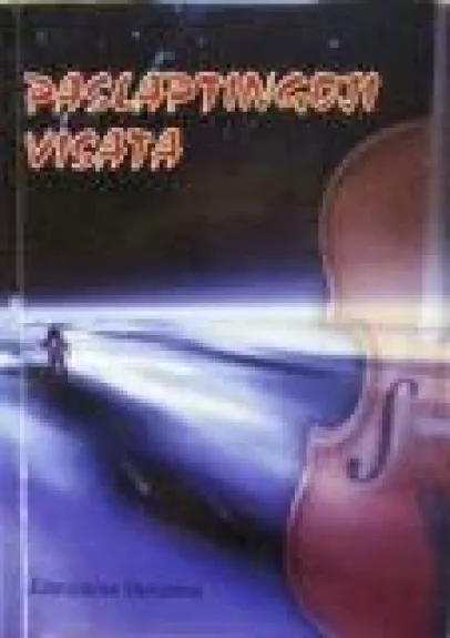 Paslaptingoji Visata : sakmė apie Anupriuką Kupriuką - E. Venslova, knyga