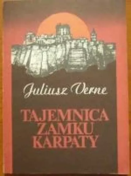 Tajemnica Zamku Karpaty - Žiulis Vernas, knyga