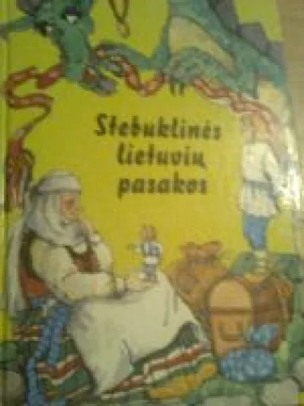Stebuklinės lietuvių pasakos - Dangis Verseckas, knyga
