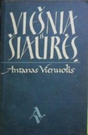 Viešnia iš šiaurės - Antanas Vienuolis, knyga