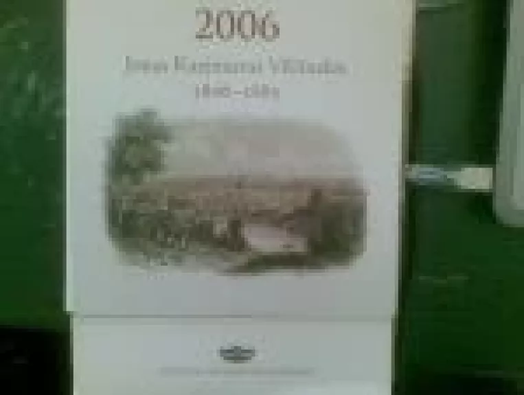 Kalendorius 2006 - Jonas Kazimieras Vilčinskis, knyga