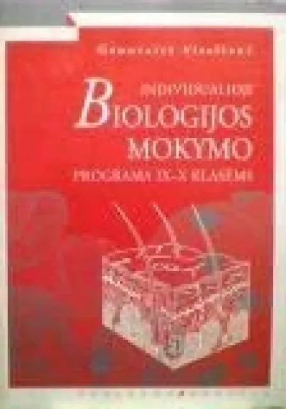 Individualioji biologijos mokymo programa 9-10 klasėms - Genovaitė Vitalienė, knyga
