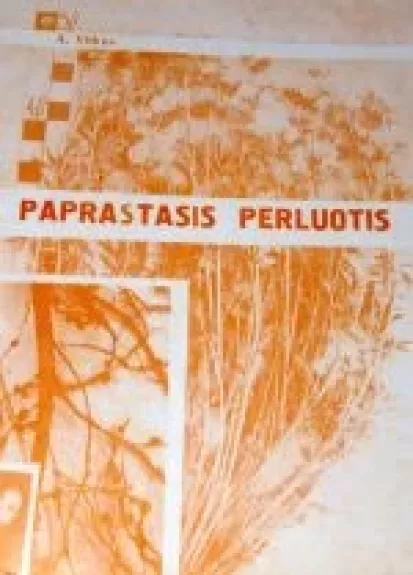 Paprastasis perluotis - Albertas Vitkus, knyga