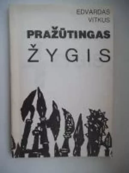 Pražūtingas žygis