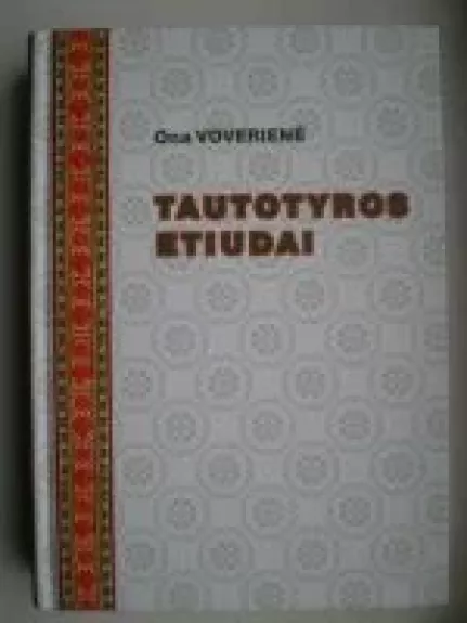 Tautotyros etiudai - Ona Voverienė, knyga