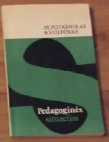 Pedagoginės situacijos - B. Vulfovas, M.  Potašnikas, knyga