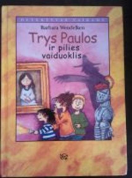 Trys Paulos ir pilies vaiduoklis