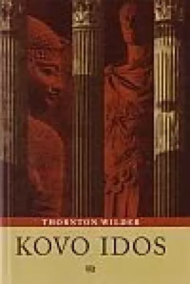 Kovo idos - Thornton Wilder, knyga