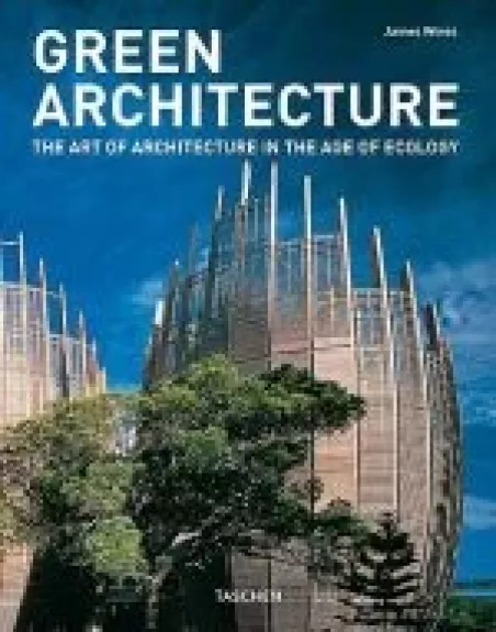 Green Architecture - James Wines, knyga