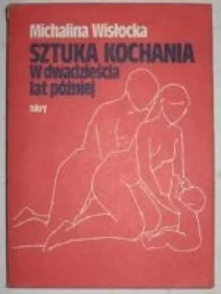 Sztuka kochania w dwadzieścia lat później