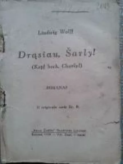 Drąsiau, Šarly! - Liudwig Wolff, knyga