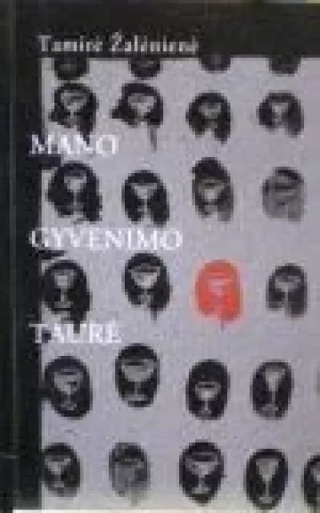 Mano gyvenimo taurė