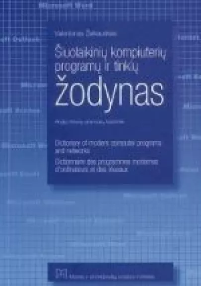 Šiuolaikinių kompiuterių programų ir tinklų žodynas (anglų, lietuvių, prancūzų) - Valerijonas Žalkauskas, knyga