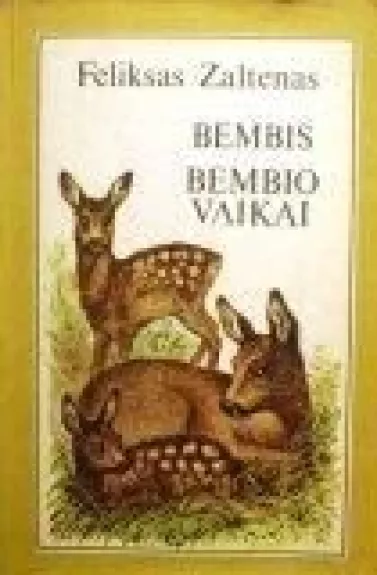 Bembis. Bembio vaikai - Feliksas Zaltenas, knyga