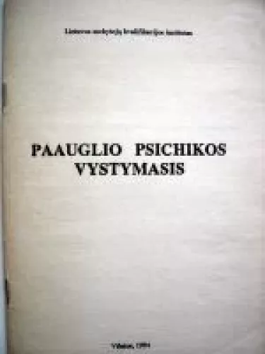 Paauglio psichikos vystymasis