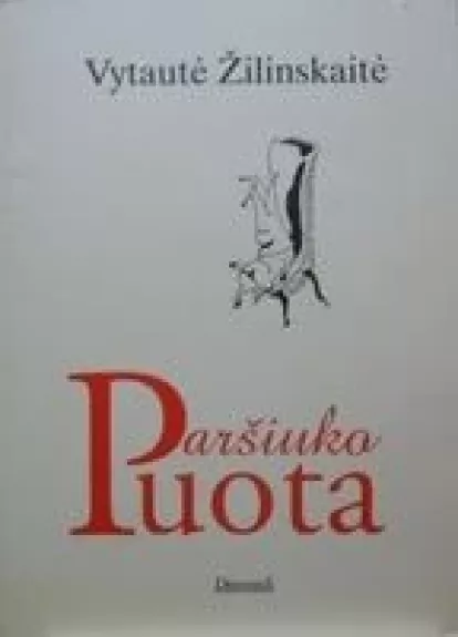 Paršiuko puota - Vytautė Žilinskaitė, knyga