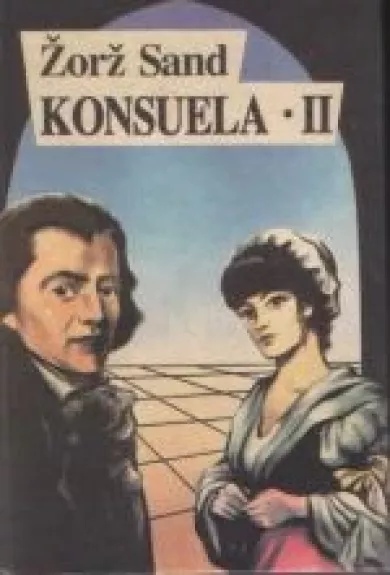 Konsuela (2 tomas) - Žorž Sand, knyga
