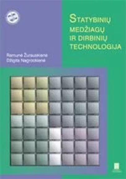 Statybinių medžiagų ir dirbinių technologija - Ramunė Murauskienė, knyga