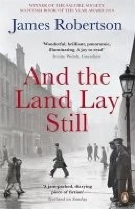 And The Land Lay Still - James Robertson, knyga