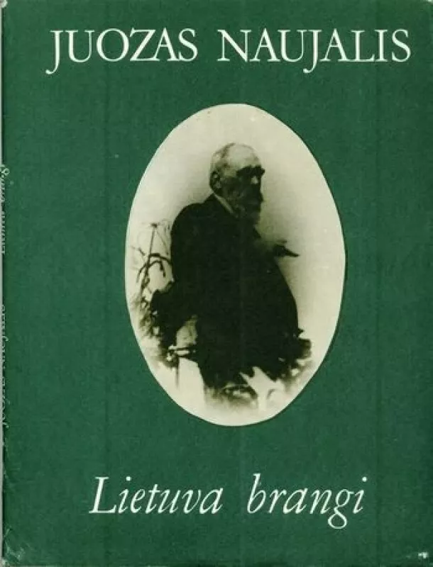 Lietuva brangi - Juozas Naujalis, knyga