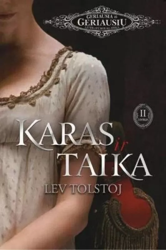 Karas ir taika 2 tomas - Levas Tolstojus, knyga