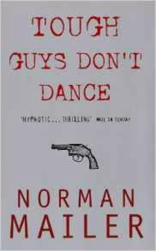 Tough Guys Don't Dance - Norman Mailer, knyga