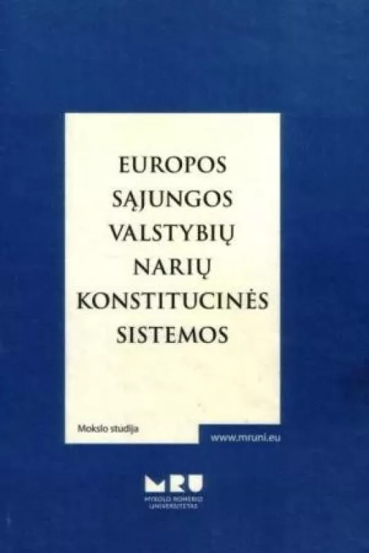 Europos sąjungos valstybių narių konstitucinės sistemos - Autorių Kolektyvas, knyga