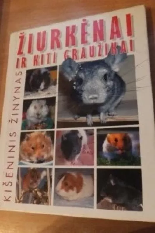 Žiurkėnai ir kiti graužikai - Autorių Kolektyvas, knyga